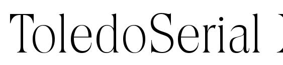 ToledoSerial Xlight Regular Font