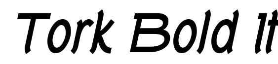 шрифт Tork Bold Italic, бесплатный шрифт Tork Bold Italic, предварительный просмотр шрифта Tork Bold Italic