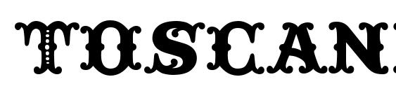 шрифт Toscania, бесплатный шрифт Toscania, предварительный просмотр шрифта Toscania