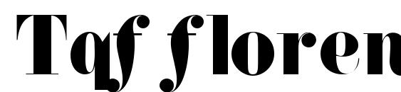шрифт Tqf florentine, бесплатный шрифт Tqf florentine, предварительный просмотр шрифта Tqf florentine