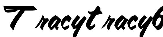 шрифт Tracytracy68 regular, бесплатный шрифт Tracytracy68 regular, предварительный просмотр шрифта Tracytracy68 regular
