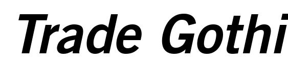 Trade Gothic LT Bold No. 2 Oblique Font