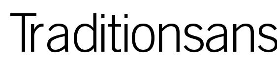 шрифт Traditionsansxlight, бесплатный шрифт Traditionsansxlight, предварительный просмотр шрифта Traditionsansxlight