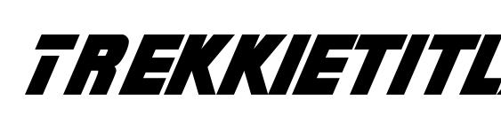 шрифт Trekkietitlasssk bold, бесплатный шрифт Trekkietitlasssk bold, предварительный просмотр шрифта Trekkietitlasssk bold