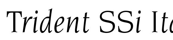 шрифт Trident SSi Italic, бесплатный шрифт Trident SSi Italic, предварительный просмотр шрифта Trident SSi Italic