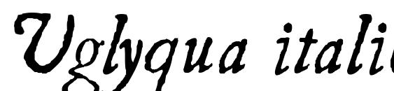 Uglyqua italic font, free Uglyqua italic font, preview Uglyqua italic font