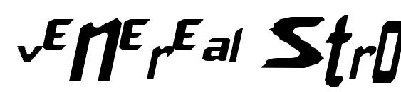 Venereal strobe effect italic Font