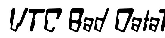 VTC Bad DataTrip Regular Italic Font