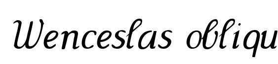 шрифт Wenceslas oblique, бесплатный шрифт Wenceslas oblique, предварительный просмотр шрифта Wenceslas oblique