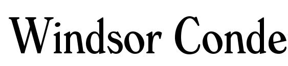 Шрифт Windsor Condensed, Красивые шрифты
