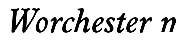 Worchester mediumita Font