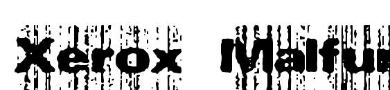 Xerox Malfunction BRK Font