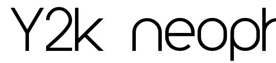 Y2k neophyte font, free Y2k neophyte font, preview Y2k neophyte font