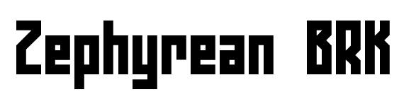 Zephyrean BRK Font