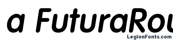 a FuturaRoundDemi Italic font, free a FuturaRoundDemi Italic font, preview a FuturaRoundDemi Italic font