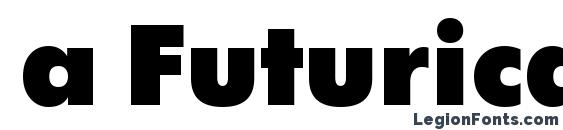a FuturicaExtraBlack font, free a FuturicaExtraBlack font, preview a FuturicaExtraBlack font