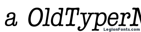 a OldTyperNr Italic Font