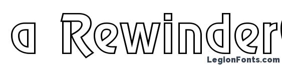 a RewinderOtl Font
