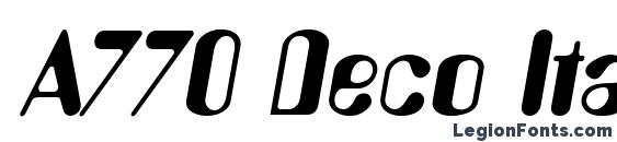 A770 Deco Italic font, free A770 Deco Italic font, preview A770 Deco Italic font