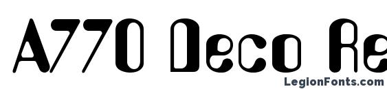 A770 Deco Regular Font