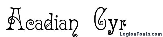 Acadian Cyr Font