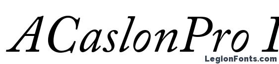 шрифт ACaslonPro Italic, бесплатный шрифт ACaslonPro Italic, предварительный просмотр шрифта ACaslonPro Italic