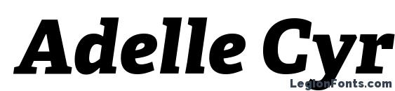 Adelle Cyrillic Extrabold Italic Font