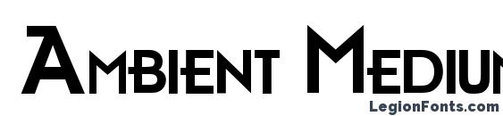 шрифт Ambient Medium, бесплатный шрифт Ambient Medium, предварительный просмотр шрифта Ambient Medium