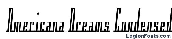 Americana Dreams Condensed font, free Americana Dreams Condensed font, preview Americana Dreams Condensed font