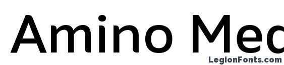 шрифт Amino Medium, бесплатный шрифт Amino Medium, предварительный просмотр шрифта Amino Medium