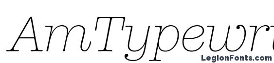 AmTypewriterITCTT LightItalic font, free AmTypewriterITCTT LightItalic font, preview AmTypewriterITCTT LightItalic font