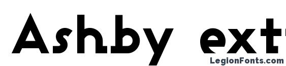 шрифт Ashby extra bold, бесплатный шрифт Ashby extra bold, предварительный просмотр шрифта Ashby extra bold