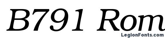 B791 Roman Italic Font