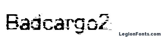 Badcargo2 font, free Badcargo2 font, preview Badcargo2 font
