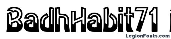 BadhHabit71 Bold font, free BadhHabit71 Bold font, preview BadhHabit71 Bold font