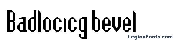 шрифт Badlocicg bevel, бесплатный шрифт Badlocicg bevel, предварительный просмотр шрифта Badlocicg bevel