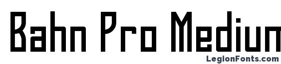 Bahn Pro Medium font, free Bahn Pro Medium font, preview Bahn Pro Medium font