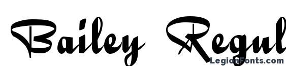 Bailey Regular font, free Bailey Regular font, preview Bailey Regular font