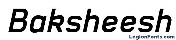 Baksheesh bolditalic Font