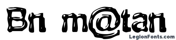 шрифт Bn m@tan, бесплатный шрифт Bn m@tan, предварительный просмотр шрифта Bn m@tan