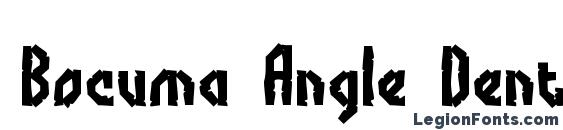 Bocuma Angle Dent BRK Font