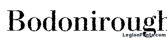 шрифт Bodoniroughc, бесплатный шрифт Bodoniroughc, предварительный просмотр шрифта Bodoniroughc