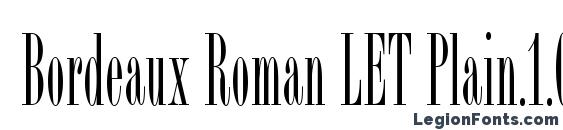 Шрифт Bordeaux Roman LET Plain.1.0