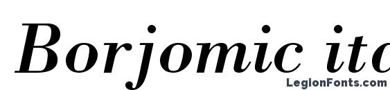 Borjomic italic font, free Borjomic italic font, preview Borjomic italic font