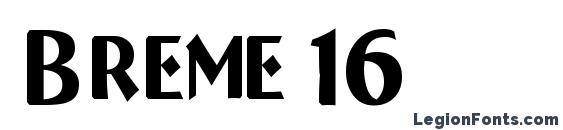шрифт Breme 16, бесплатный шрифт Breme 16, предварительный просмотр шрифта Breme 16