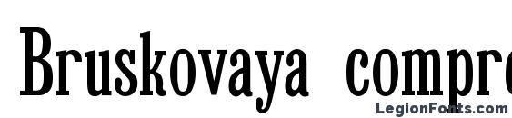 Bruskovaya compressed plain font, free Bruskovaya compressed plain font, preview Bruskovaya compressed plain font