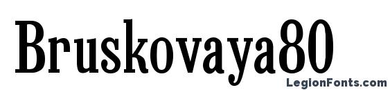 Bruskovaya80 font, free Bruskovaya80 font, preview Bruskovaya80 font