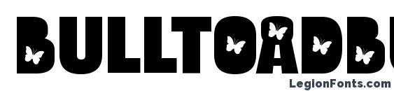 шрифт BulltoadButterfly Regular, бесплатный шрифт BulltoadButterfly Regular, предварительный просмотр шрифта BulltoadButterfly Regular