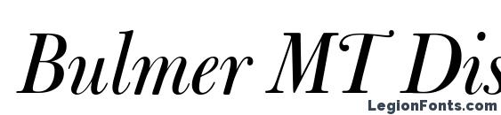Bulmer MT Display Italic Font, Serif Fonts