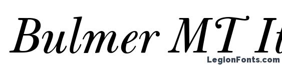 Bulmer MT Italic Font